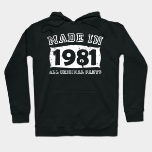 Made 1981 Original Parts 40th Birthday Hoodie